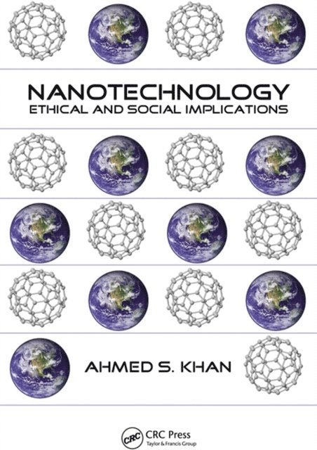 Ahmed S. Khan - Nanotechnology, E-bok