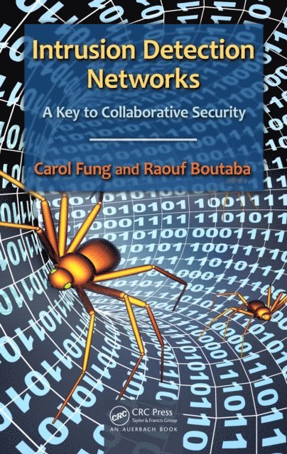 Raouf Boutaba, Carol Fung - Intrusion Detection Networks, E-bok
