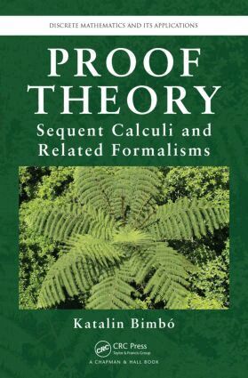 Katalin Bimbo - Proof Theory, Inbunden