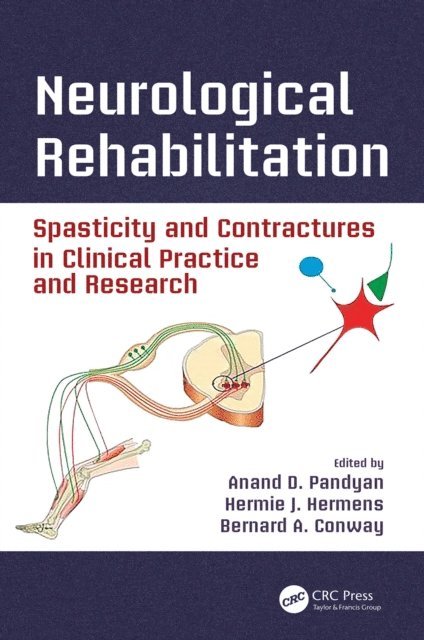 Bernard A. Conway, Hermie J. Hermens, Anand D. Pandyan - Neurological Rehabilitation, E-bok. Tillgänglighet: Lägg i varukorg