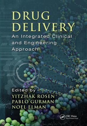 Yitzhak Rosen, Pablo Gurman, Noel Elman - Drug Delivery, Inbunden
