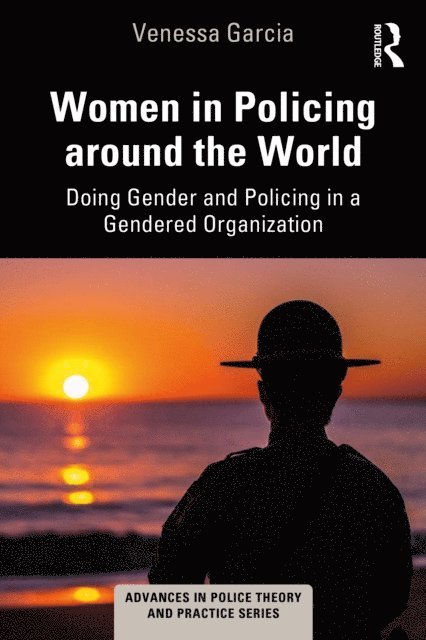 Venessa Garcia - Women in Policing around the World, E-bok