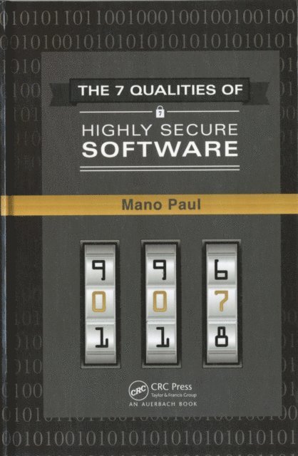 Mano Paul - 7 Qualities of Highly Secure Software, E-bok