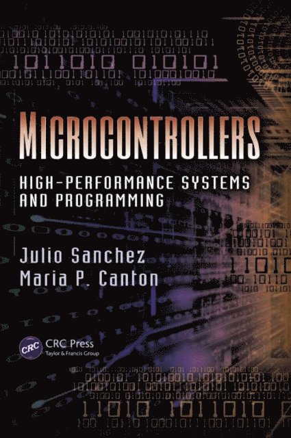 Maria P. Canton, Julio Sanchez - Microcontrollers, E-bok