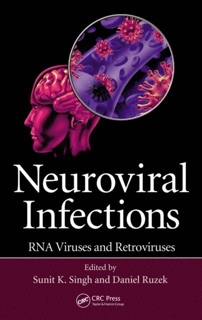 Daniel Ruzek, Sunit K. Singh - Neuroviral Infections, E-bok