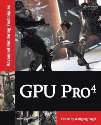 GPU Pro 4 av Wolfgang Engel