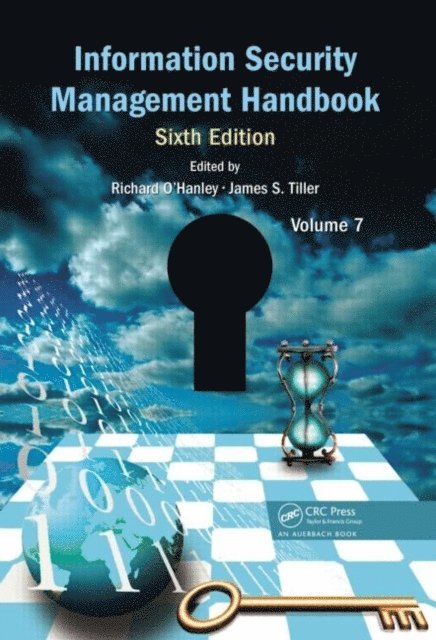 James S. Tiller, Richard O'Hanley - Information Security Management Handbook, Volume 7, E-bok. Tillgänglighet: Lägg i varukorg