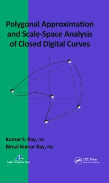 Bimal Kumar Ray, Kumar S. Ray - Polygonal Approximation and Scale-Space Analysis of Closed Digital Curves, E-bok