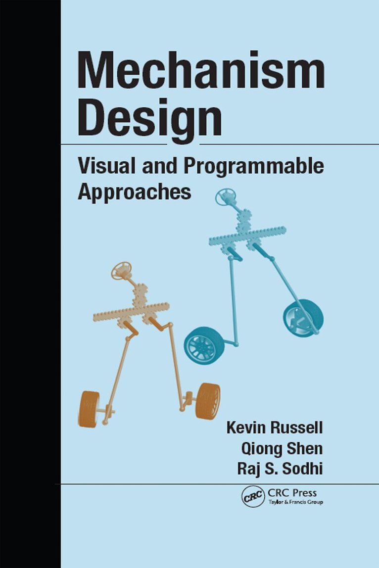 Kevin Russell, Qiong "John" Shen, Raj S. Sodhi - Mechanism Design, Inbunden. Tillgänglighet: Lägg i varukorg