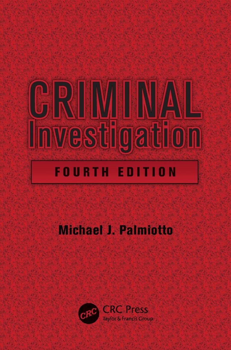Michael J. Palmiotto - Criminal Investigation, E-bok