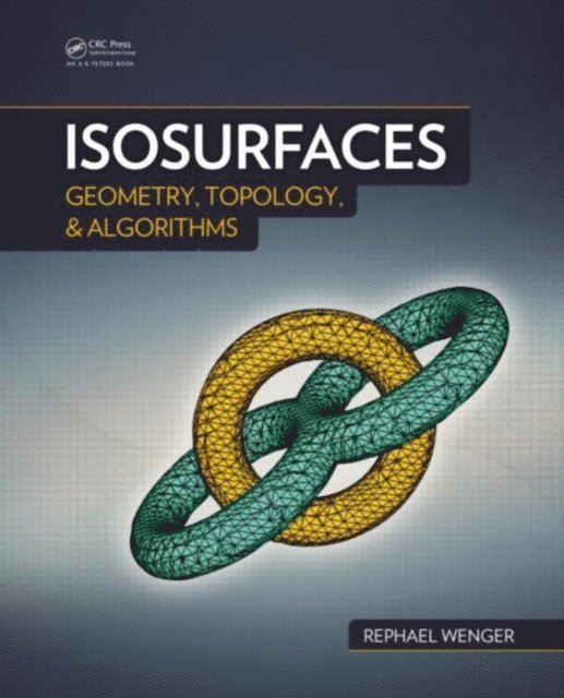 Rephael Wenger - Isosurfaces, E-bok. Tillgänglighet: Lägg i varukorg