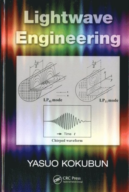 Yasuo Kokubun - Lightwave Engineering, E-bok