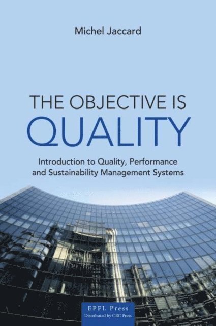 Michel Jaccard - Objective is Quality, E-bok