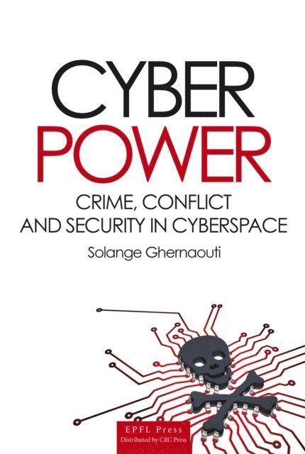 Solange Ghernaouti-Helie - Cyber Power, E-bok