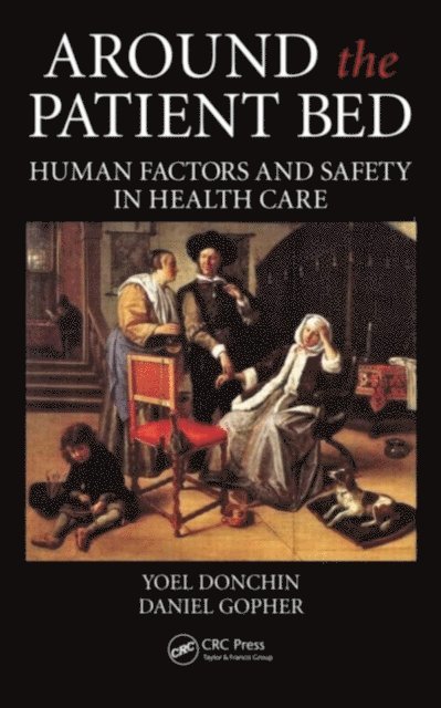 Daniel Gopher, Yoel Donchin - Around the Patient Bed, E-bok