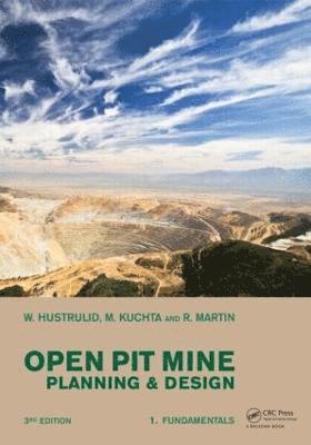 Open Pit Mine Planning and Design, Two Volume Set & CD-ROM Pack av William A Hustrulid, Mark Kuchta, Randall K Martin, William A Hustrulid, Randall K