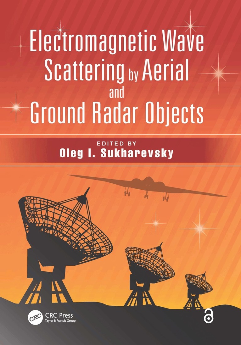 Oleg I. Sukharevsky - Electromagnetic Wave Scattering by Aerial and Ground Radar Objects, Inbunden. Tillgänglighet: Tillfälligt slut