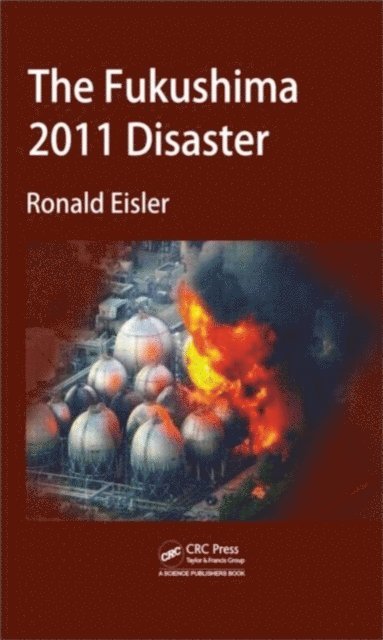 Ronald Eisler - Fukushima 2011 Disaster, E-bok. Tillgänglighet: Lägg i varukorg