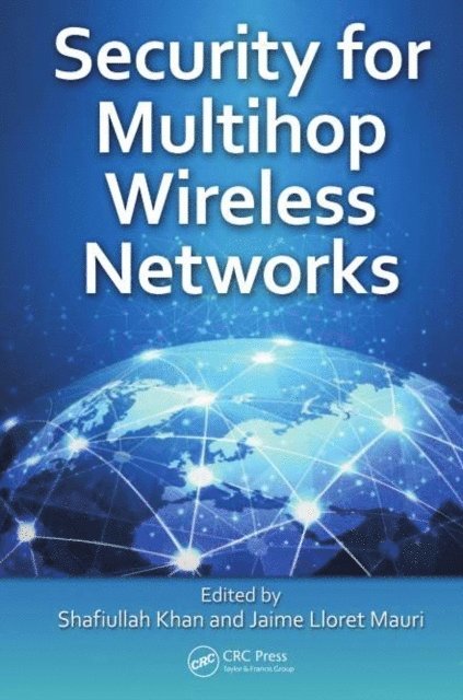 Jaime Lloret Mauri, Shafiullah Khan - Security for Multihop Wireless Networks, E-bok