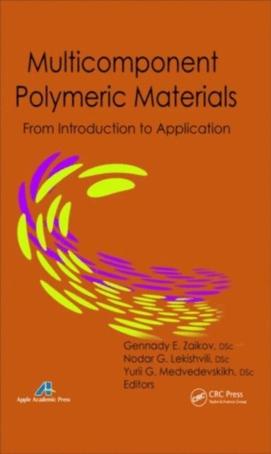 Yurii J. Medvedevskikh, Nodar G. Lekishvili, Gennady E. Zaikov - Multicomponent Polymeric Materials, E-bok