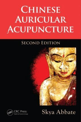 Skya Abbate - Chinese Auricular Acupuncture, Inbunden. Tillgänglighet: Lägg i varukorg