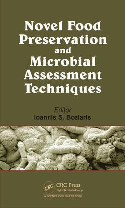 Ioannis S. Boziaris - Novel Food Preservation and Microbial Assessment Techniques, E-bok