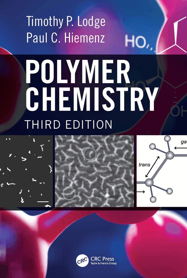 Timothy P. Lodge, Paul C. Hiemenz - Polymer Chemistry, E-bok
