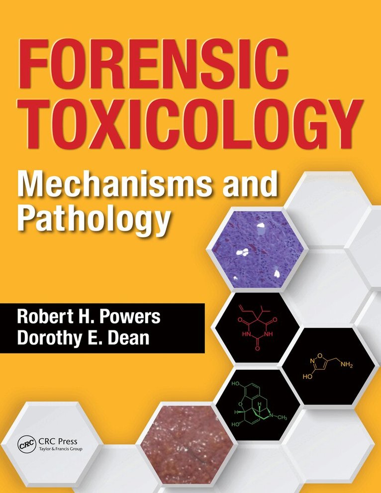 Robert H. Powers, Dorothy E. Dean - Forensic Toxicology, E-bok