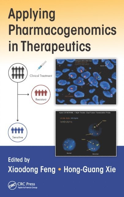 Hong-Guang Xie, Xiaodong Feng - Applying Pharmacogenomics in Therapeutics, E-bok
