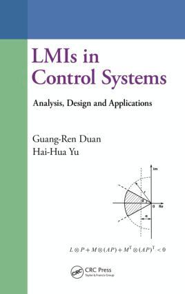 Guang-Ren Duan, Hai-Hua Yu - LMIs in Control Systems, Inbunden. Tillgänglighet: Lägg i varukorg