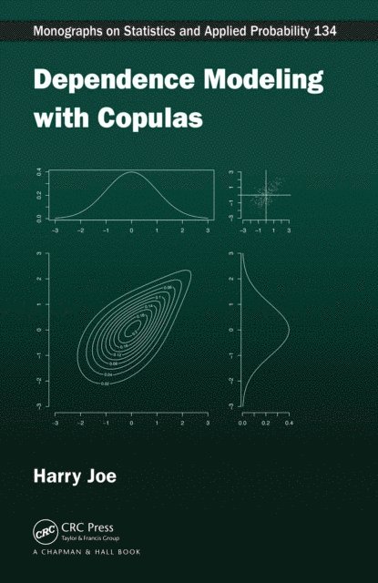 Harry Joe - Dependence Modeling with Copulas, E-bok