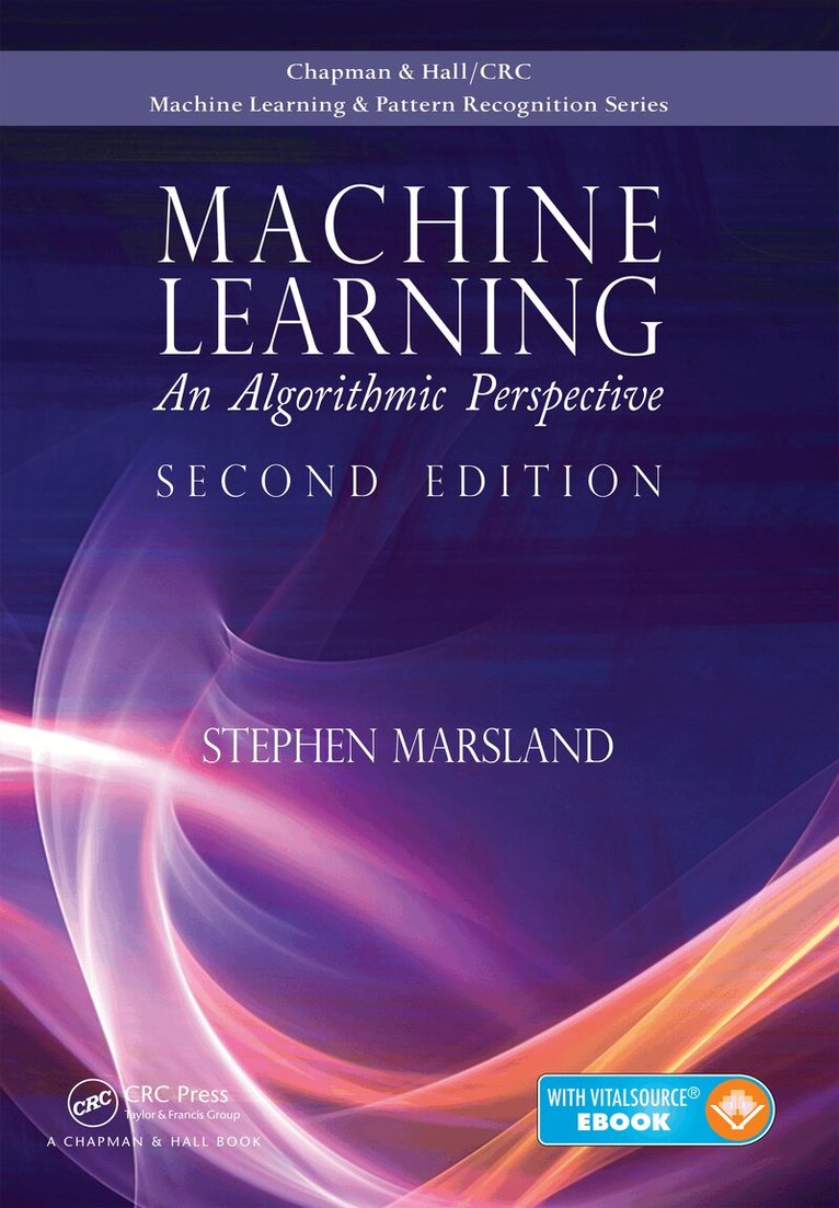 Stephen Marsland - Machine Learning, E-bok