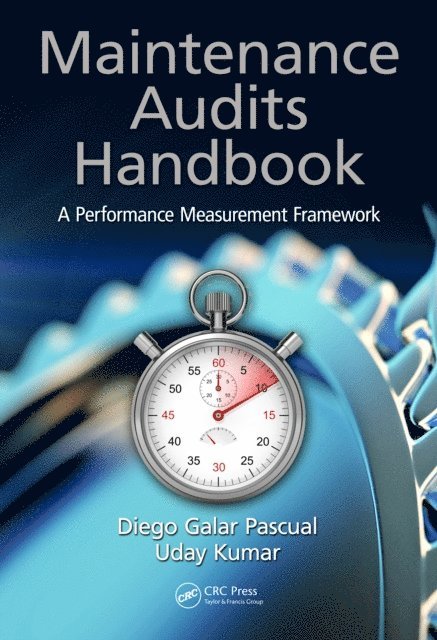 Uday Kumar, Diego Galar Pascual - Maintenance Audits Handbook, E-bok