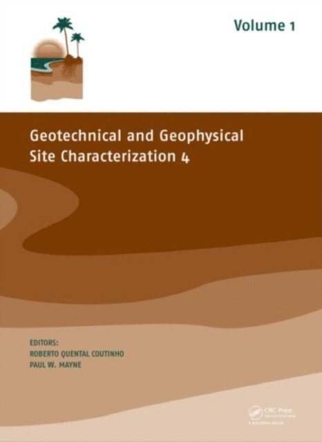 Paul W. Mayne, Roberto Quental Coutinho - Geotechnical and Geophysical Site Characterization 4, E-bok
