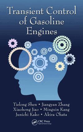 Tielong Shen, Jiangyan Zhang, Xiaohong Jiao, Mingxin Kang, Junichi Kako, Akira Ohata - Transient Control of Gasoline Engines, Inbunden