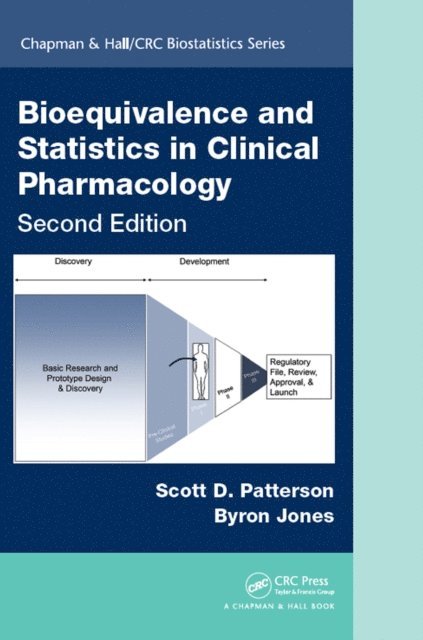 Byron Jones, Scott D. Patterson - Bioequivalence and Statistics in Clinical Pharmacology, E-bok