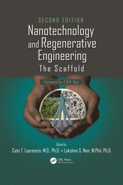 Lakshmi S. Nair, Cato T. Laurencin - Nanotechnology and Regenerative Engineering, E-bok