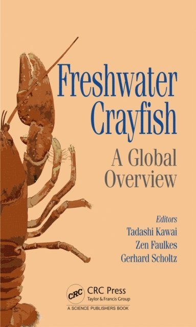 Gerhard Scholtz, Zen Faulkes, Tadashi Kawai - Freshwater Crayfish, E-bok