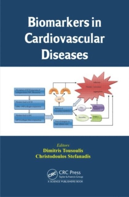 Christodoulos Stefanadis, Dimitris Tousoulis - Biomarkers in Cardiovascular Diseases, E-bok