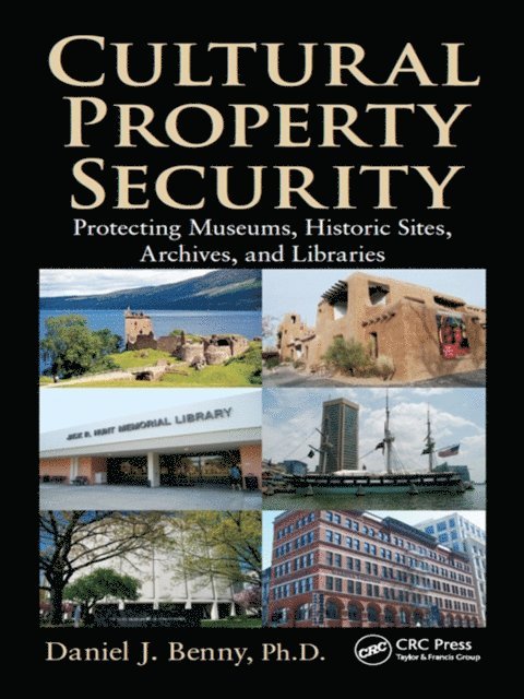Daniel J. Benny - Cultural Property Security, E-bok