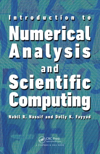 Dolly Khuwayri Fayyad, Nabil Nassif - Introduction to Numerical Analysis and Scientific Computing, E-bok