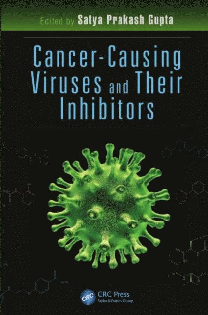 Satya Prakash Gupta - Cancer-Causing Viruses and Their Inhibitors, E-bok