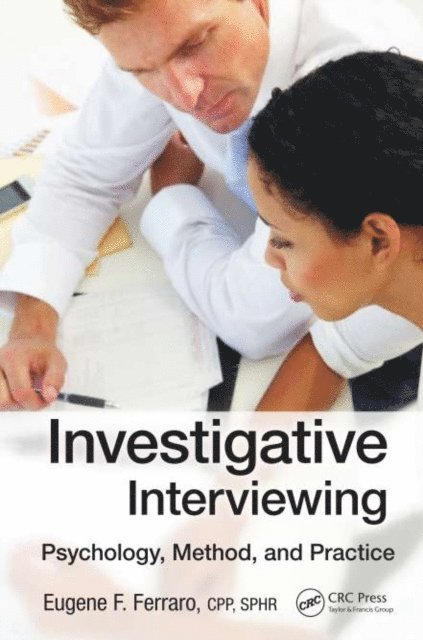 Eugene F. Ferraro - Investigative Interviewing, E-bok
