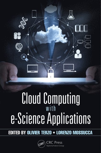 Lorenzo Mossucca, Olivier Terzo - Cloud Computing with e-Science Applications, E-bok