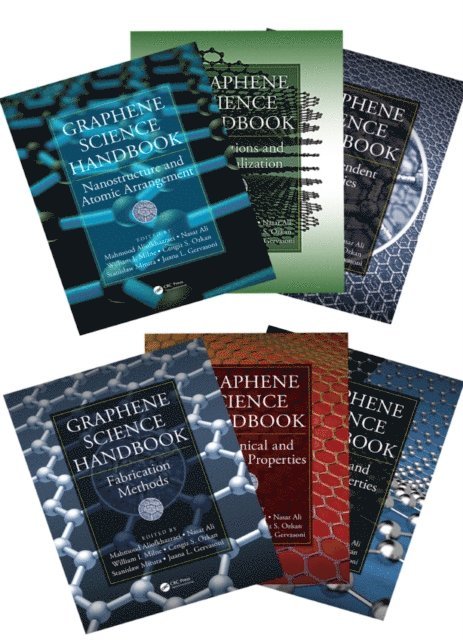 Juana L. Gervasoni, Stanislaw Mitura, Cengiz S. Ozkan, William I. Milne, Nasar Ali, Mahmood Aliofkhazraei - Graphene Science Handbook, Six-Volume Set, E-bok