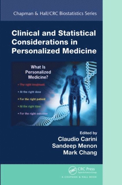 Mark Chang, Sandeep M Menon, Claudio Carini - Clinical and Statistical Considerations in Personalized Medicine, E-bok