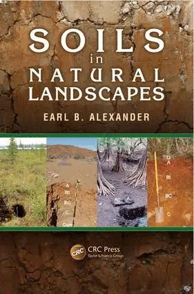 Earl B. Alexander - Soils in Natural Landscapes, E-bok. Tillgänglighet: Lägg i varukorg