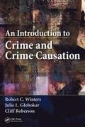 An Introduction to Crime and Crime Causation