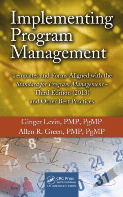 Allen R. Green, Ginger Levin - Implementing Program Management, E-bok