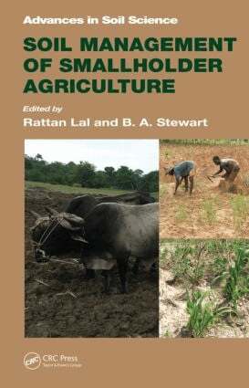 Rattan Lal, B.A. Stewart - Soil Management of Smallholder Agriculture, Inbunden
